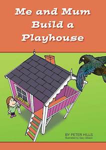 Products: Me and Mum Build a Playhouse - Me and Dad Kids Books