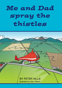 Products: Me and Dad spray the thistles - Me and Dad Kids Books