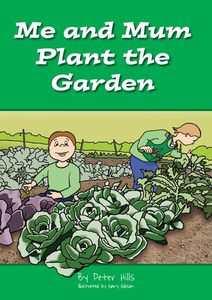 Products: Me and Mum Plant the Garden - Me and Dad Kids Books