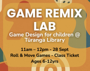 Products: Game Remix Lab Ticket - 28 Sept (Roll & Move)