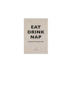 Eat Drink Nap