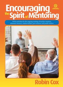 Encouraging The Spirit of Mentoring (In stock )