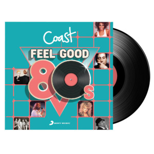 All: VARIOUS - Coast’s Feel Good 80s