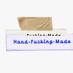 Labels Motifs: Woven Labels - "Hand-F*cking-Made"