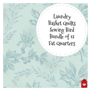 Laundry Basket Quilts ~ Sewing Bird ~ Bundle of 13 Fat Quarters