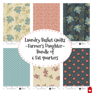 Laundry Basket Quilts ~Farmer's Daughter ~ Bundle of 6 Fat Quarters