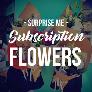 Floral Subscriptions: Subscription Flowers - Surprise Me
