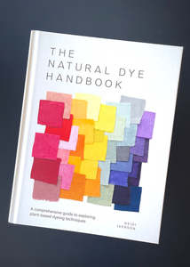 Under 100: The Natural Dye Handbook, Heidi Iverson