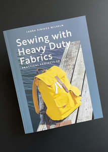 Sewing With Heavy Duty Fabric, Laura Sinikka Wilhelm