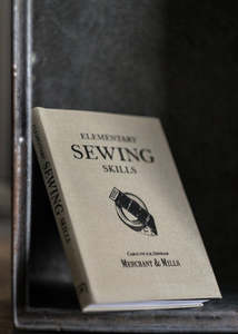 Stationary: Merchant & Mills Elementary Sewing Skills Book