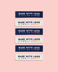 Latest: Made With Love & Swear Words Woven Labels