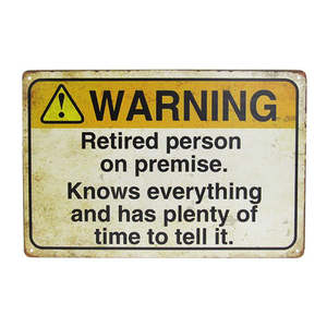 Art tin sign retired person
