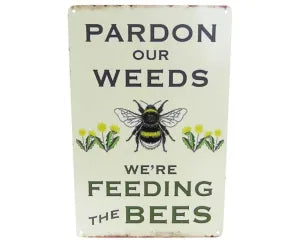 Novelty Signs: Tin Sign - Bees Need Weeds