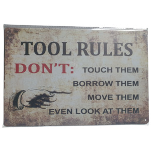 Novelty Signs: Art Tin - Tool Rules Sign