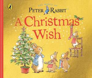 Gifts: Peter Rabbit A Christmas Wish