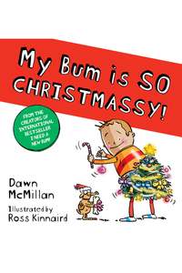 Gifts: My Bum is so Christmassy