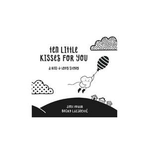 Ten Little Kisses For You