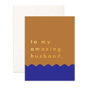 To My Amazing Husband Card