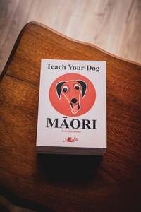 Te Reo Maori Culture: Teach Your Dog Maori