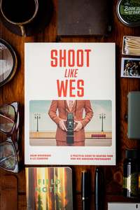 Photography: Shoot Like Wes