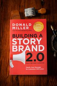 Business Technology: Building a Storybrand 2.0