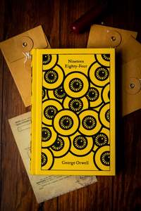 Classic Fiction: Nineteen Eighty-Four (Clothbound)