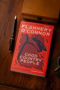 Classic Fiction: Good Country People and Other Stories