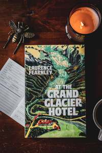New Zealand Authors: At The Grand Glacier Hotel