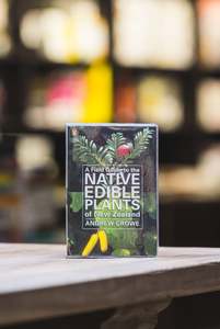 Aotearoa New Zealand: Field Guide to Native Edible Plants of NZ