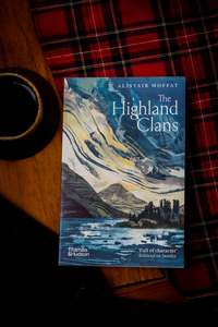 History Biography Memoir: Highland Clans, The