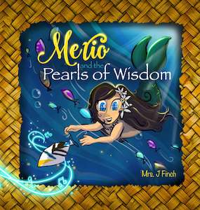 Merio The Polynesian Mermaid: Merio and the Pearls of Wisdom (PREMIUM Hard Cover Version)
