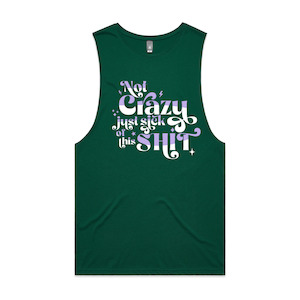 Tanks: Not Crazy Just Sick of This Shit Tank