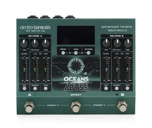 Guitars: Electro-Harmonix Oceans Abyss Reverb Pedal