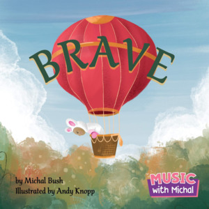 Products: Brave - Book by Michal Bush - MUSIC WITH MICHAL