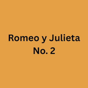 New Arrivals: Romeo Y Julieta No 2
