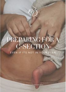 Preparing for a C-Section even if it is not in your plan