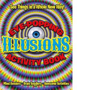 Blue Duck Books: Eye-Popping Illusions Activity Book