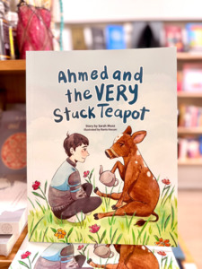 New Books: Ahmed and the Very Stuck Teapot