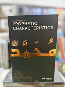 A Handbook of Prophetic Characteristics