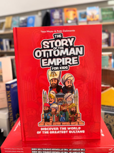 Picture Books: The Story of the Ottoman Empire for Kids