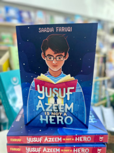 Chapter Books: Yusuf Azeem Is Not A Hero