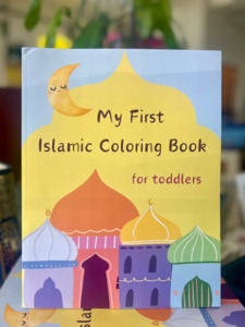 My First Islamic Coloring Book for Toddlers