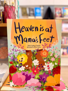 Ruqaiyas Bookshelf: Heaven is at Mama's Feet