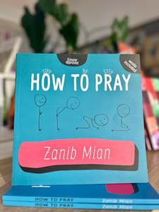Zanib Mian Books: How to Pray