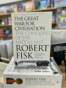 Teen Adult Books: The Great War For Civilisation: The Conquest Of The Middle East