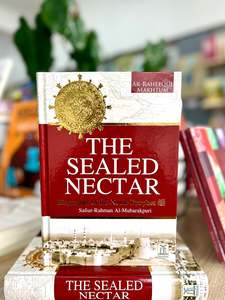 Prophets In Islam: The Sealed Nectar: Deluxe Colour Edition (Hardcover)