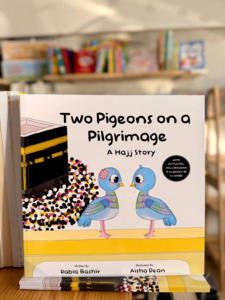 Bismillah Bees: Two Pigeons on a Pilgrimage