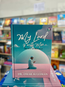 Dua Books: My Lord is with Me: The Duʿa of Musa (a.s.)