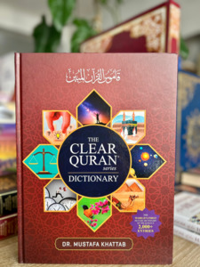 The Clear Quran: The Clear Quran® Dictionary