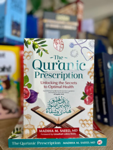 Health And Wellness: The Qur'anic Prescription: Unlocking the Secrets to Optimal Health